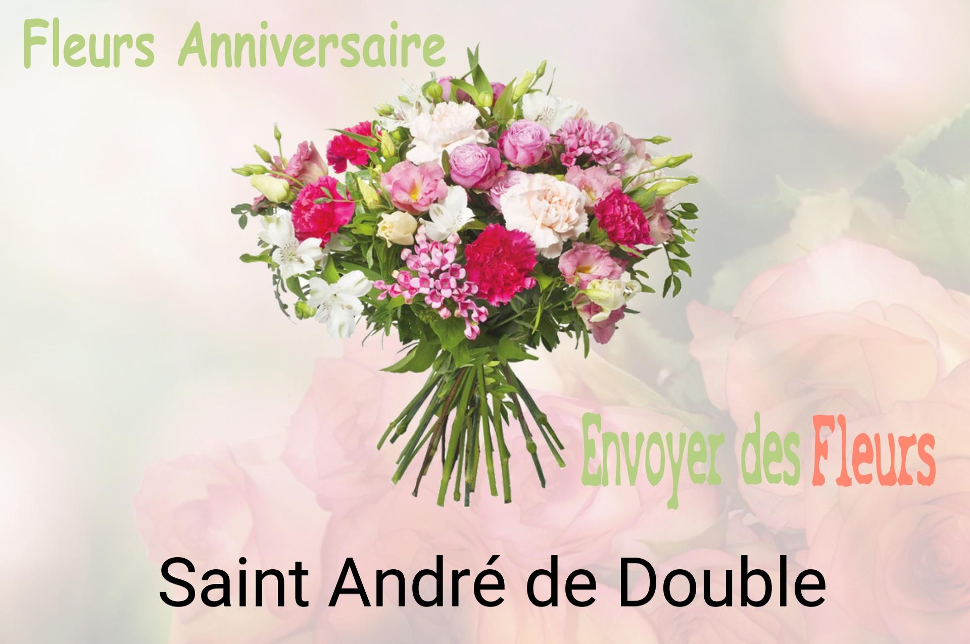 Bouquet de fleurs d’anniversaire livré à Saint-André-de-Double